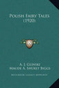 Polish Fairy Tales (1920) - Hardcover