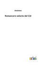Romancero selecto del Cid - Hardcover