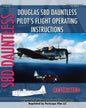 Douglas SBD Dauntless Pilot's Flight Operating Instructions - Paperback