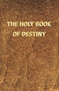 The Holy Book of Destiny - Paperback