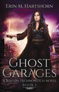 Ghost Garages: A Boston Technowitch Novel - Paperback