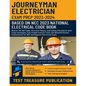 Journeyman Electrician Exam Prep 2023-2024: Master the NEC Code, Electrical Theory, and Safety Procedures with Exam Strategies, Full-Length Practice T - Paperback