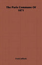 The Paris Commune of 1871 - Hardcover