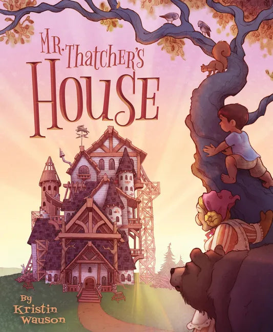 Mr. Thatcher's House - Hardcover