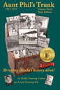 Aunt Phil's Trunk Volume Three Third Edition: Bringing Alaska's history alive! - Paperback
