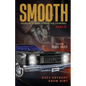 Smooth: Tales of A Non-Convicted Criminal, Part II: Does anybody know him? - Paperback