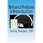 Mechanical Ventilation in Neurocritical Care - Paperback