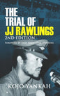 The Trial of J.J. Rawlings: Echoes of the 31st December Revolution - Paperback