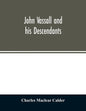John Vassall and his descendants - Paperback