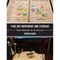 Fine Art Movement and Storage: Project Management for the Visual Arts - Paperback