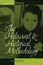 The Holocaust and Historical Methodology - Paperback