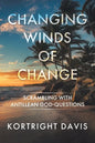 Changing Winds of Change: Scrambling with Antillean God-Questions - Paperback