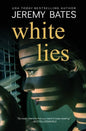 White Lies - Hardcover
