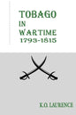 Tobago in Wartime 1793-1815 - Paperback