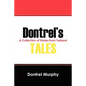 Dontrel's Tales: A Collection of Stories from Trelland - Paperback