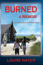 Burned: A Memoir - Paperback