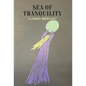 Sea of Tranquility: A Literary Anthology - Hardcover