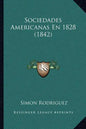 Sociedades Americanas En 1828 (1842) - Paperback
