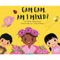Gam Gam, Am I Mixed?: Promoting K.I.D; Kindness, Inclusion, and Diversity - Hardcover