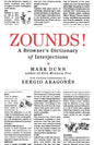 Zounds!: A Browser's Dictionary of Interjections - Paperback