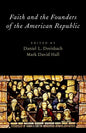 Faith and the Founders of the American Republic - Paperback