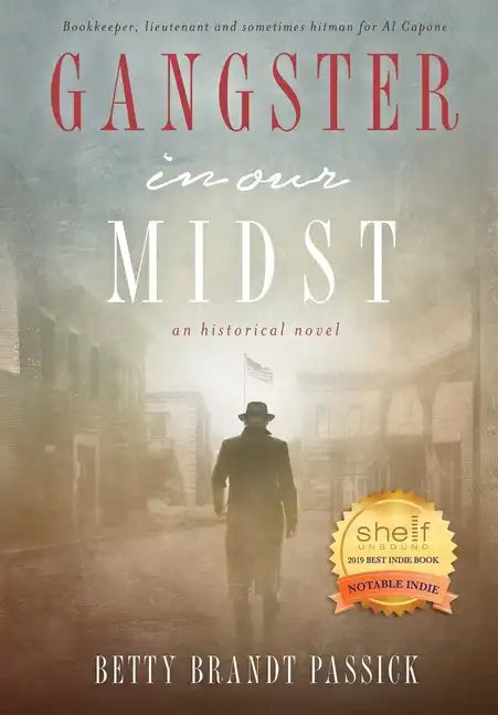 Gangster in our Midst: Bookkeeper, lieutenant and sometimes hitman for Al Capone (LARGE PRINT) - Paperback