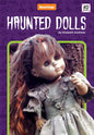 Haunted Dolls - Library Binding