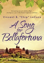 A Song for Bellafortuna: An Inspirational Italian Historical Fiction Novel - Hardcover