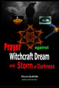 Prayer Against Witchcraft Dream and Storm Of Darkness - Paperback