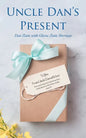 Uncle Dan's Present - Paperback
