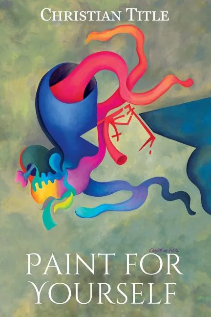 Paint for Yourself - Paperback