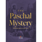 The Paschal Mystery: Reflections for Lent and Easter - Paperback
