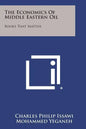 The Economics of Middle Eastern Oil: Books That Matter - Paperback