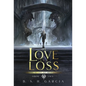 Of Love and Loss - Hardcover
