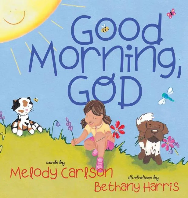 Good Morning, God - Hardcover