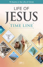 Life of Jesus Time Line: 75 Events in the Life of Christ - Paperback