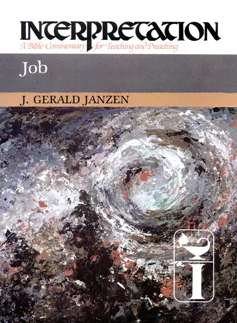 Job: Interpretation: A Bible Commentary for Teaching and Preaching - Hardcover