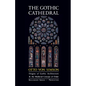 The Gothic Cathedral: Origins of Gothic Architecture and the Medieval Concept of Order - Expanded Edition - Paperback