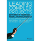 Leading Complex Projects: A Data-Driven Approach to Mastering the Human Side of Project Management - Hardcover