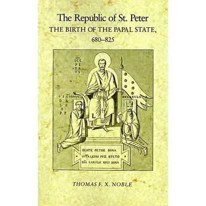 The Republic of St. Peter: The Birth of the Papal State, 68-825 - Paperback