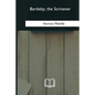 Bartleby, the Scrivener - Paperback