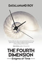 The Fourth Dimension: Enigma of Time - Paperback