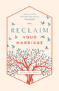 Reclaim Your Marriage: Grace for Wives Who Have Been Hurt by Pornography - Paperback