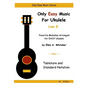 Only Easy Music For Ukulele: Low G - Paperback