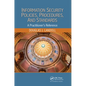 Information Security Policies, Procedures, and Standards: A Practitioner's Reference - Paperback