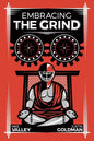 Embracing The Grind - Paperback