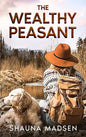 The Wealthy Peasant - Hardcover