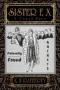Sister E X: A Cruel Fate - Paperback