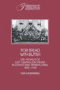 For Bread with Butter: The Life-Worlds of East Central Europeans in Johnstown, Pennsylvania, 1890 1940 - Paperback
