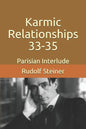 Karmic Relationships 33-35: Parisian Interlude - Paperback
